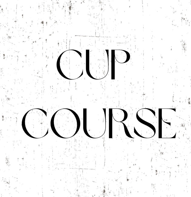 Cup Course