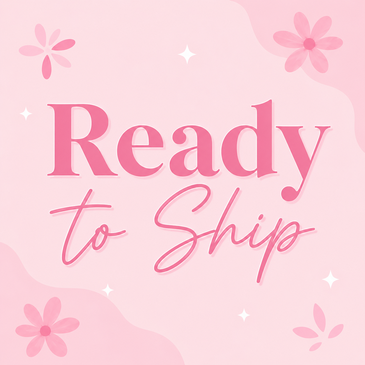 Ready To Ship