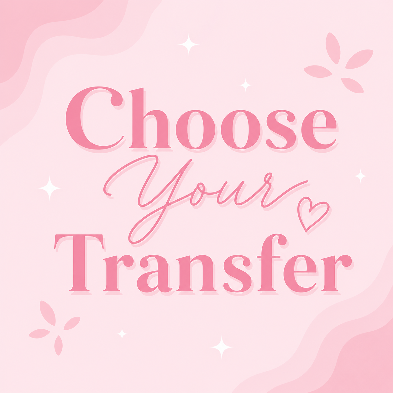Choose Transfer