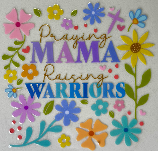 Praying Mama Raising Warriors