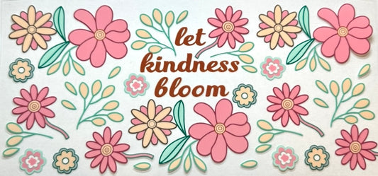 Let Kindness Bloom