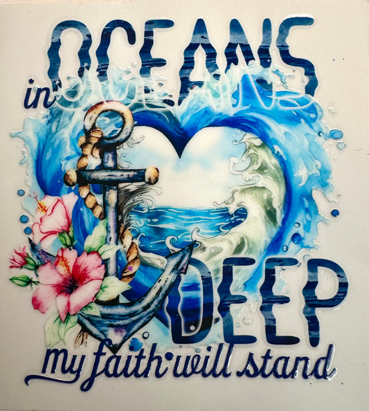 In Oceans Deep My Faith Will Stand
