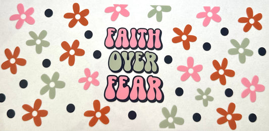 Faith Over Fear