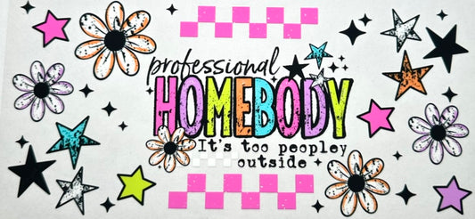 Professional Homebody