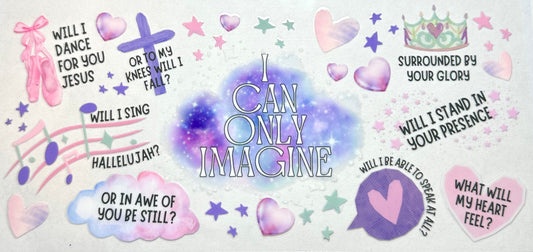 I Can Only Imagine