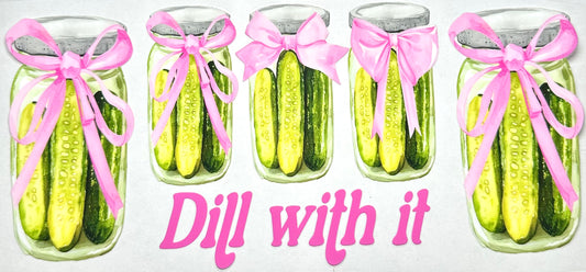 Dill With It