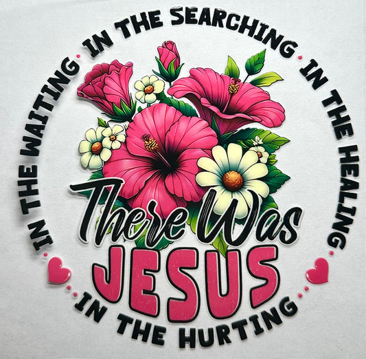There Was Jesus