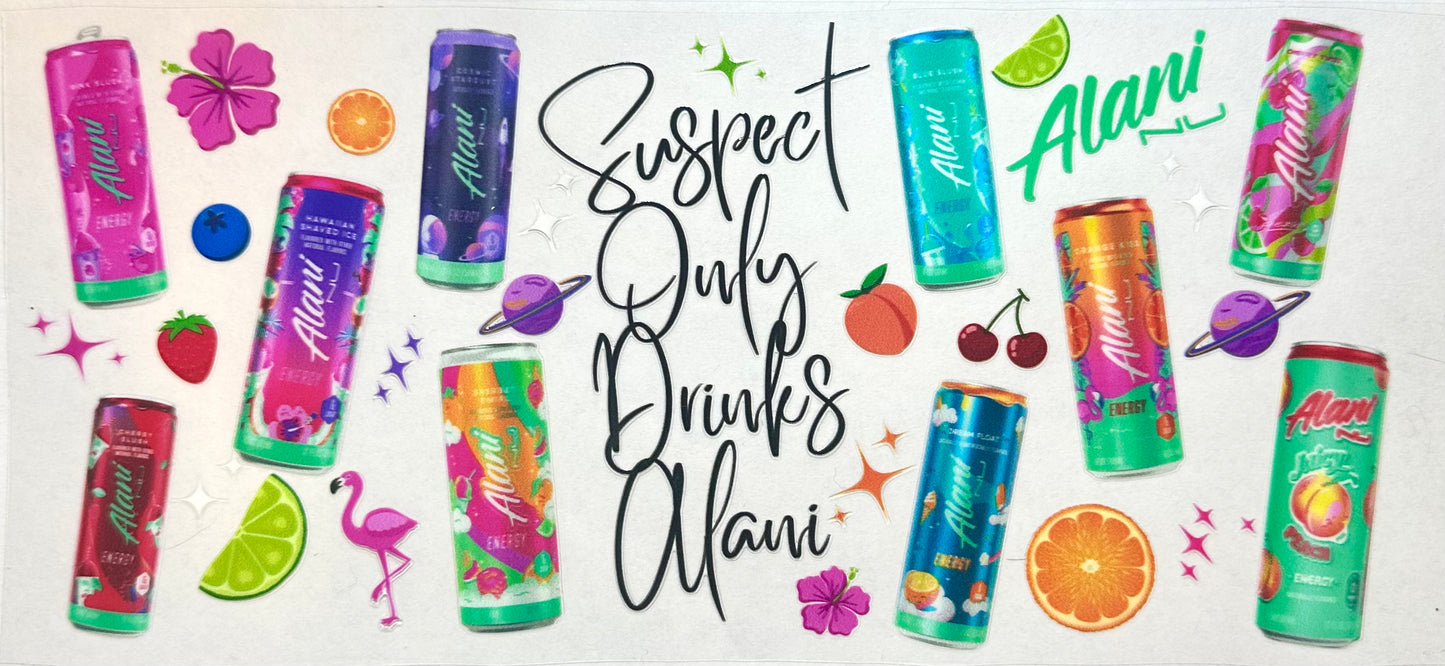 Suspect Only Drinks Alani