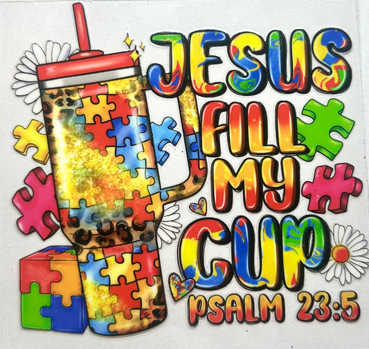 Jesus Fill My Cup