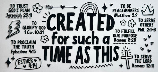 Created For Such A Time As This